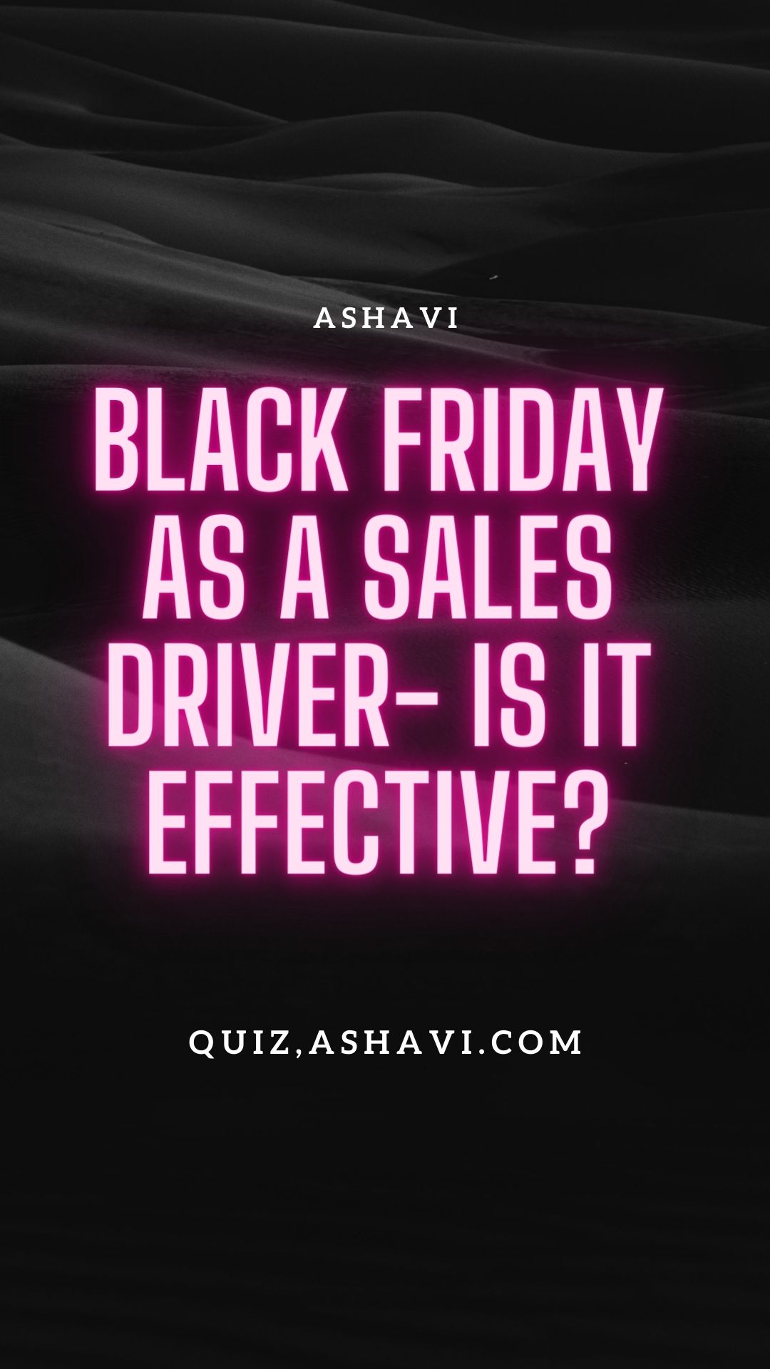 Black Friday as a sales driver- Is it effective?